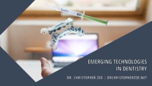 Emerging Technologies In Dentistry